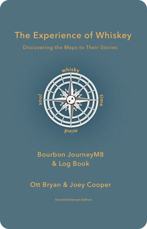 The Experience of Whiskey — Bourbon · Second American Edition